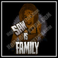 Saw Is Family