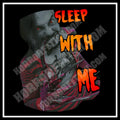Sleep With Me