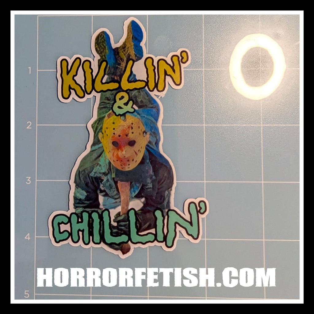Killin & Chillin