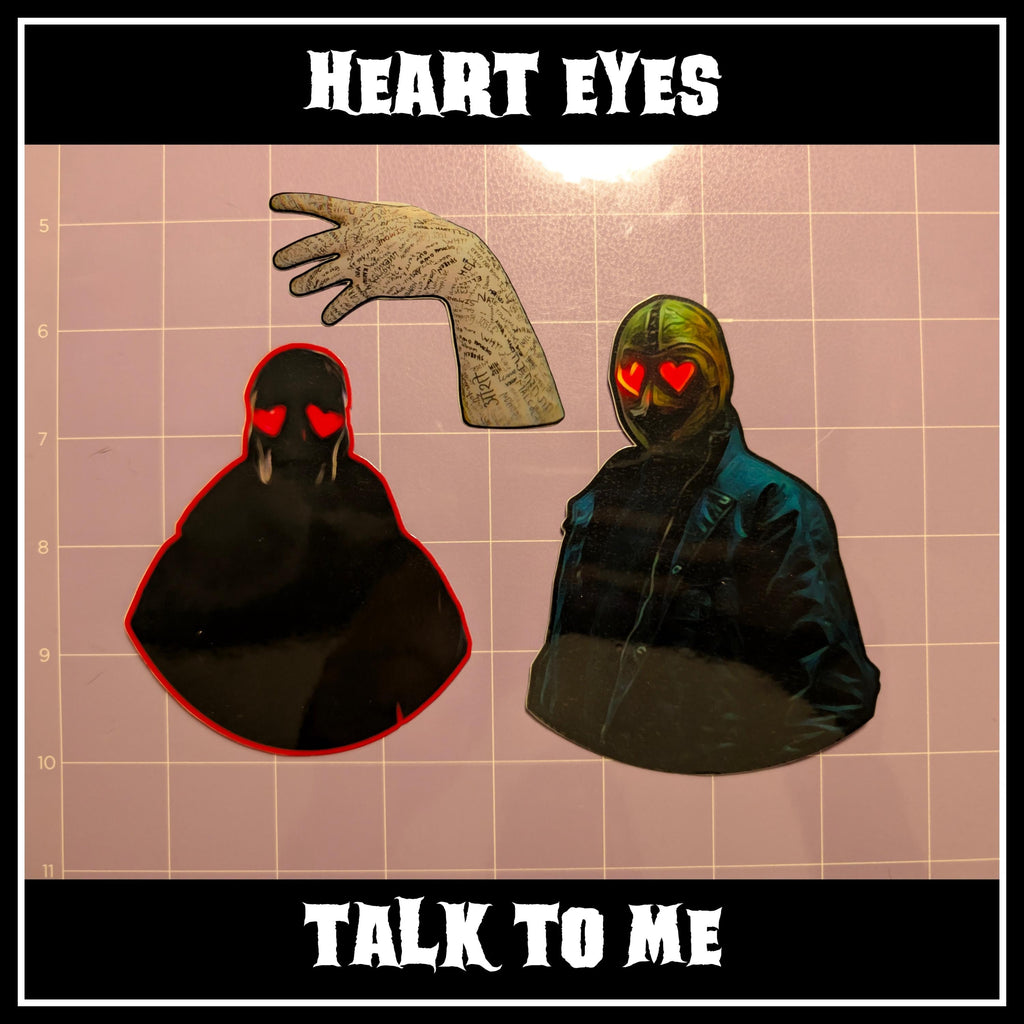 Heart Eyes & Talk to Me | Horror Die Cut Waterproof Laminated Stickers