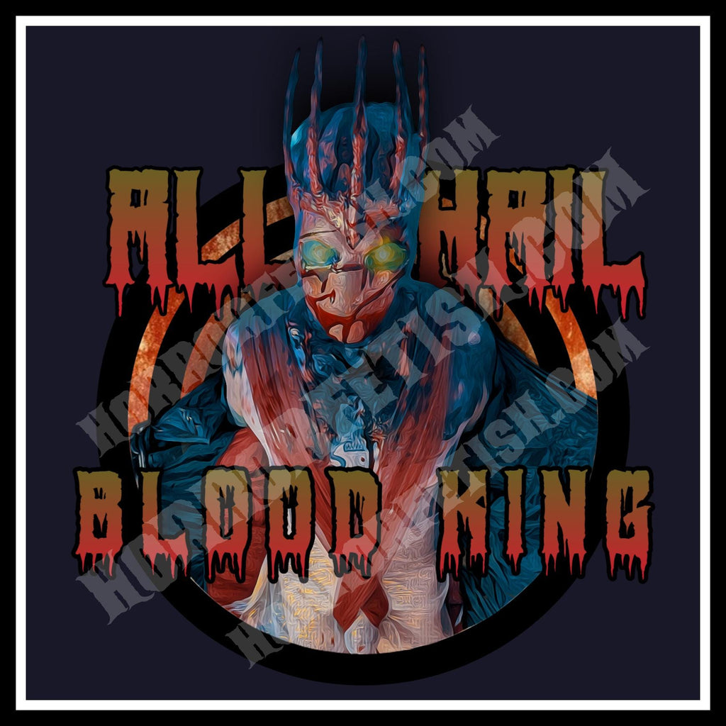 All Hail Blood King