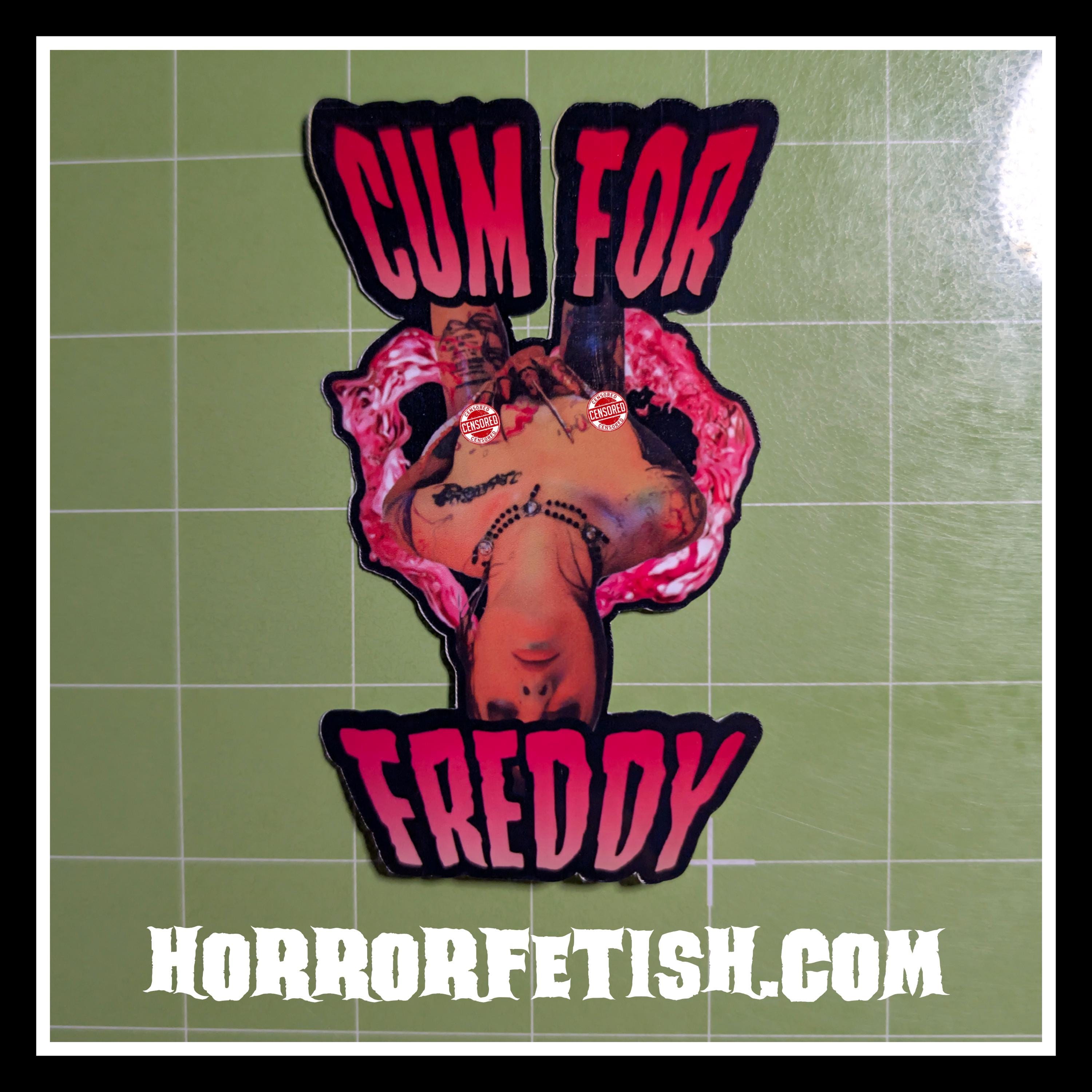 Cum For Freddy